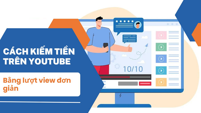 Cách kiếm tiền từ view Youtube hiệu quả
