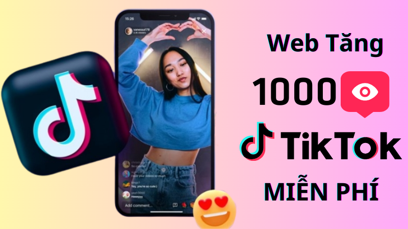 Web Tăng View Tiktok Miễn Phí Uy Tín